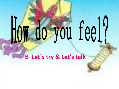 人教PEP六年级《Unit6 How do you feel Part B Let's talk》课