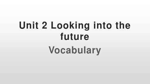 Unit2 词汇课件-2021-2022学年高中英语人教版(2019)选择性必修第一册 