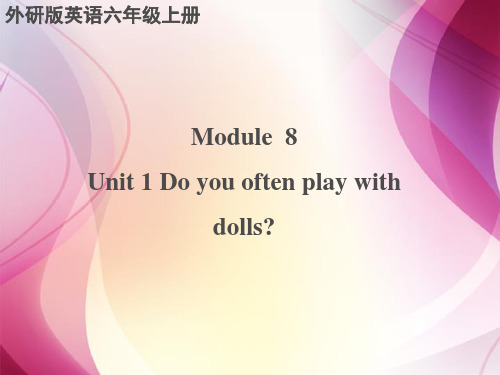 Module8(课件)英语六年级上册(完整版)