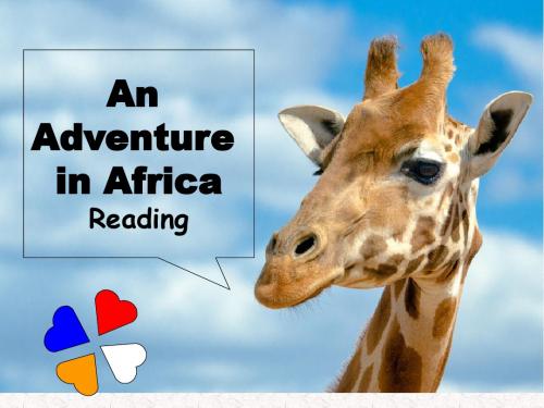 译林牛津版高中英语M2 U2 reading I An adventure in Africa教学课件 (共28张PPT)