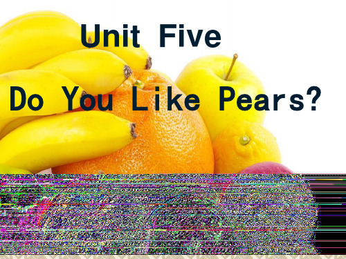 最新PEP人教版小学三年级英语下册第五单元《Do You Like Pears》ppt课件