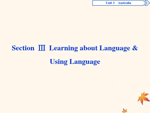 2019_2020学年高中英语Unit3AustraliaSectionⅢLearningaboutLanguage