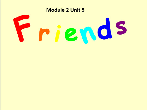 最新英语沪教版小学五年级上册Module 2 Unit 5 Friends 优质课课件