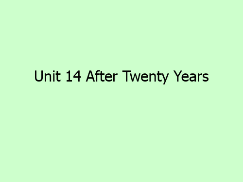 综合英语Book III Unit 14 After Twenty Years