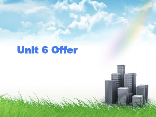 商务英语函电实训unit 6 Offer