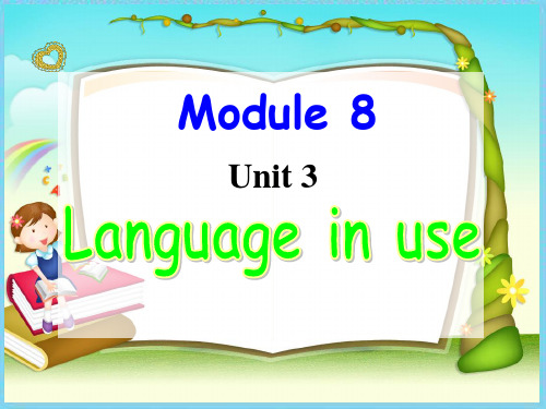 2013年外研版七年级下册module8 story time unit3 language in use课件