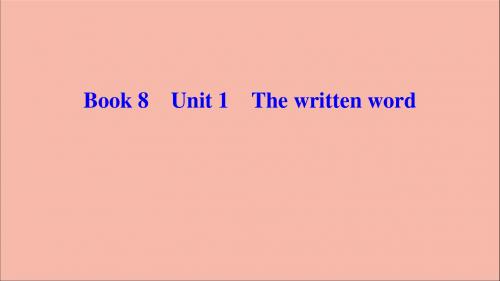 (新课标)2020高考英语一轮总复习第1部分Book8Unit1Thewrittenword课件牛津译林版