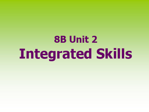 英语：Unit-2.7《Integrated-skills》课件(译林牛津版八年级下)