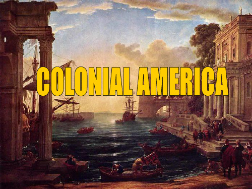 2.Colonial America(殖民时期的美国文学)