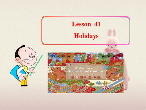 2022年冀教版《Lesson41 Holidays》课件 (1)