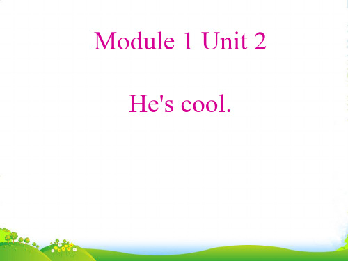 外研版四年级英语下册Module1Unit2He’scool(1)教学课件