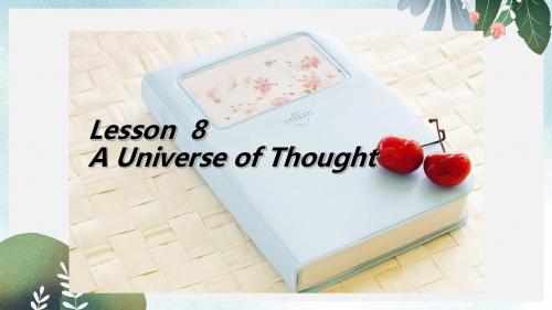 九年级英语上册Unit2GreatPeopleLesson8AUniverseofThought课件新版冀教版