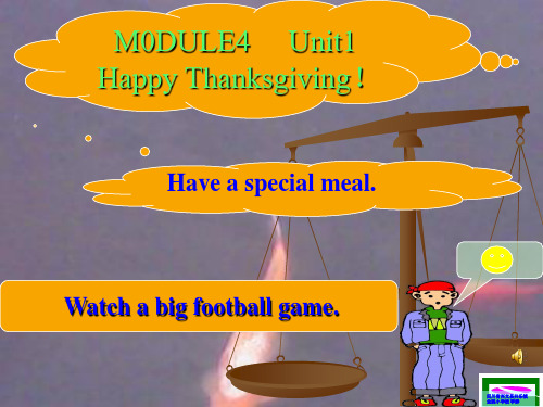 外研版小学英语(三起)第七册M0DULE4  Unit1Happy Thanksgiving!课件