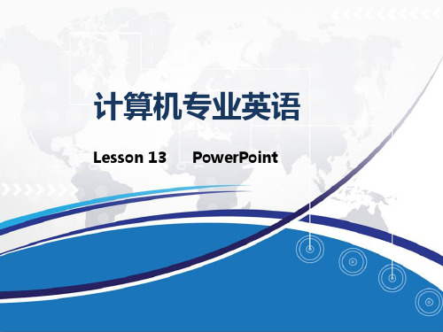 中职计算机专业英语教学课件Lesson 13 PowerPoint