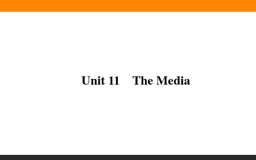 Unit 11 The Media 高考【北师大版】英语一轮复习PPT-完美课件