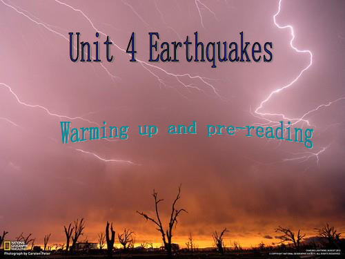 Unit 4 Earthquakes-warming up and prereading课件