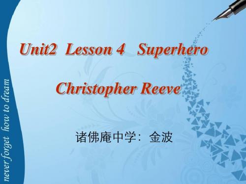 北师大版高一英语Unit2 Lesson4 Superhero reading 公开课(共19张PPT)