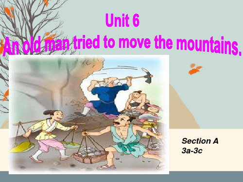 鲁教版(五四学制)八年级英语上册：Unit 4 An old man tried to move the mountains. 课件 (4)