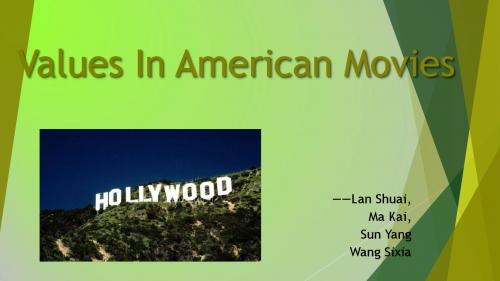 Values In American Movies 美国电影的价值观