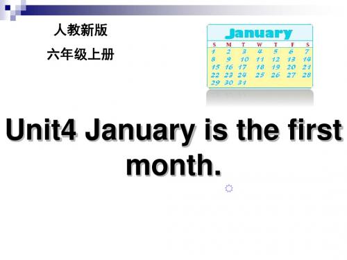 六年级英语上册Unit4JanuaryisthefirstmonthLesson19教学课件人教精通版