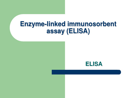 Enzyme-linkedImmunosorbentAssay(ELISA)_395108327