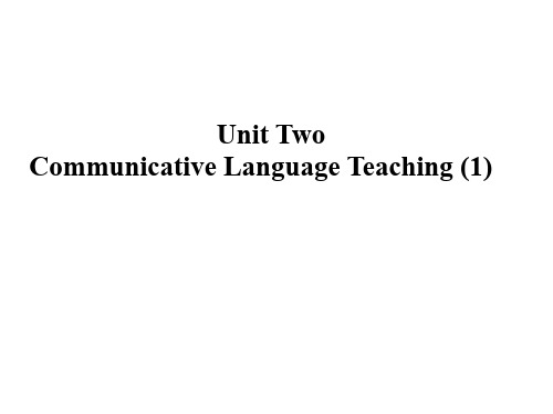 英语课程与教学论_Unit Two Communicative Language Tea