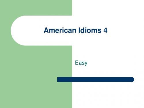 American Idioms 4地道俚语