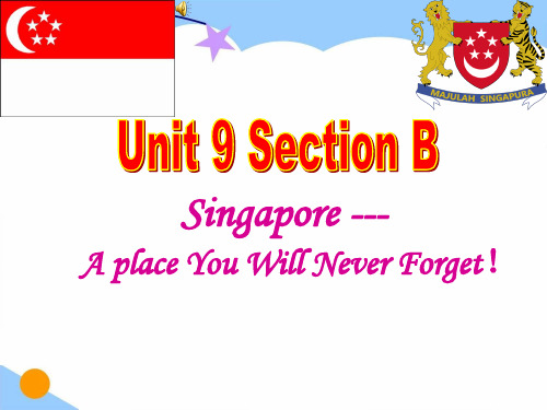 比赛课U9SB-Singapore---a-Place-You-Will-Never-Forget