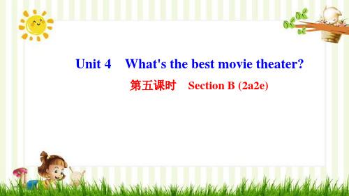 西区三中八年级英语上册Unit4What'sthebestmovietheater第五课时Secti