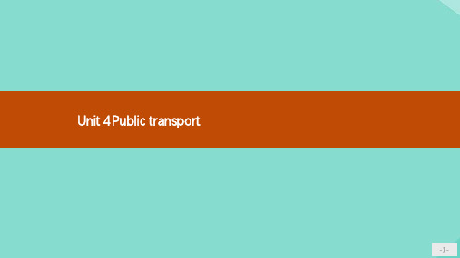 2021_2022学年高中英语Unit4Publictransport4.1课件牛津译林版选修7