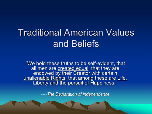 美国社会与文化课程第二章教学Chapter 2. Traditional American Values and Beliefs