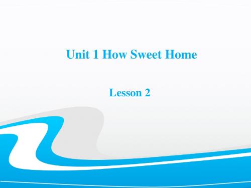 《Unit1 Home sweet home Lesson2 》课件1-优质公开课-清华一起4下精品