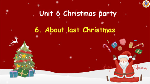 Unit6Christmasparty(课件)新魔法英语(NewMagic)四年级上册(1)