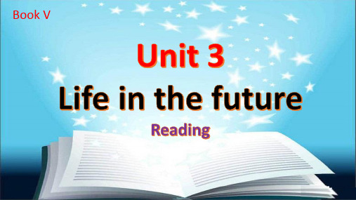 Unit 3 Reading课件-高二上学期英语人教新课标必修五