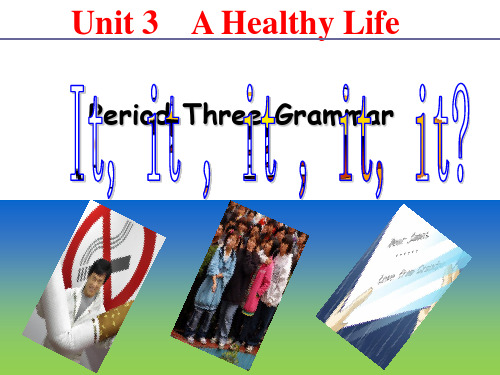 人教高中英语选修六 Unit3 A Healthy Life --it的用法课件(共39张)