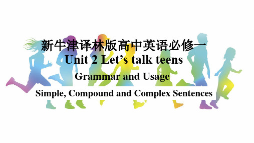 新牛津译林版高中英语必修一Unit2Let'stalkteens-GrammarandUsage课件