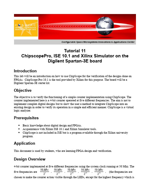 ChipscopePro , ISE 10.1 and Xilinx Simulator on the Digilent Spartan-3E board