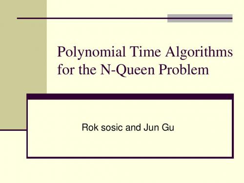 Polynomial Time Algorithms for the N-Queen Problem