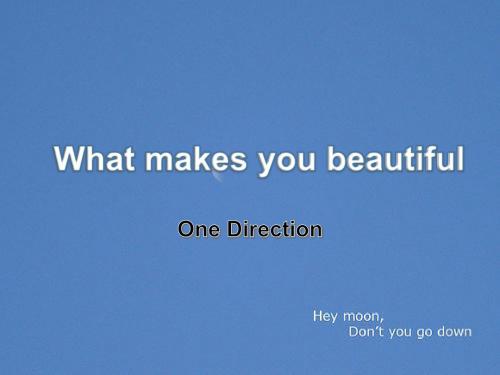 What-makes-you-beautiful