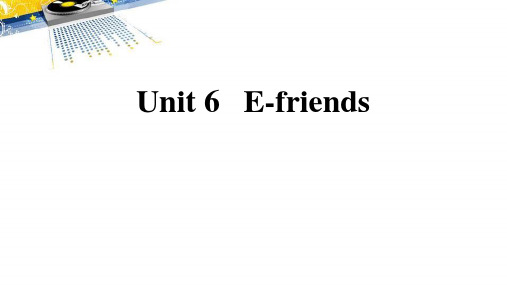 上海教育版六年级英语上册 (E-friends)新课件