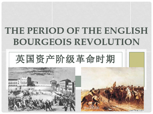 Part 3 The period of the the English Bourgeios Revolution