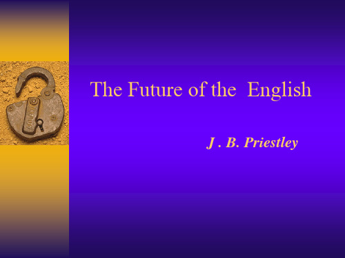 张汉熙高级英语The Future of the English.ppt
