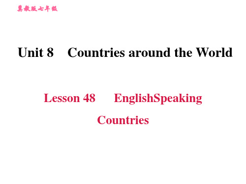 冀教版七年级上册英语unit8 Lesson48 EnglishSpeaking Countries