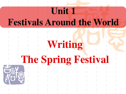 Book 3 Unit 1 Festivals(5 Writing春节)