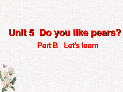 人教PEP三年级下册英语 Unit 5 B Let's learn教学课件