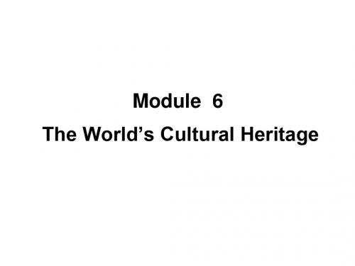 高三英语the world’s cultural heritage课件