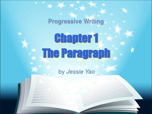 研究生英语写译教程基础级第三版袁锡兴杨若东写作篇Chapter1Theparagraph