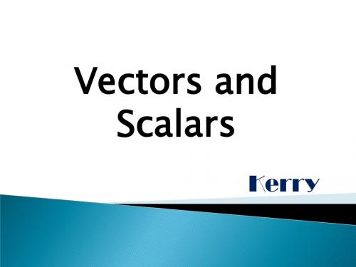 1.1Vectors and Scalars