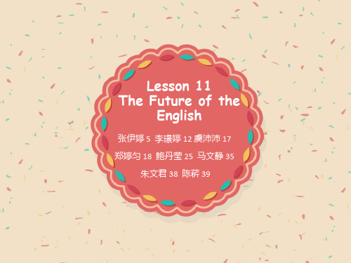 Lesson11TheFutureoftheEnglish解读