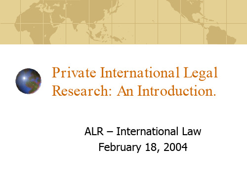 法律研究(Legal Rsearch)Private International Legal Research